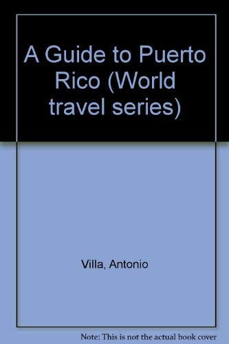 A Guide to Puerto Rico