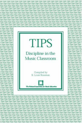 TIPS Discipline in the Music Classroom