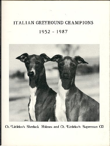 Italian Greyhound Champions, 1952-1987