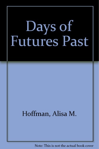 Days of Future's Past