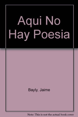 Aquí no hay poesía
