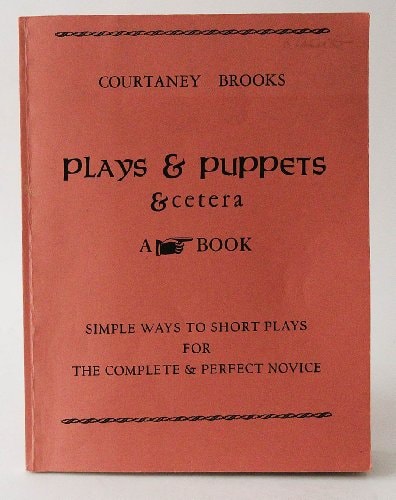 Plays & Puppets & Cetera