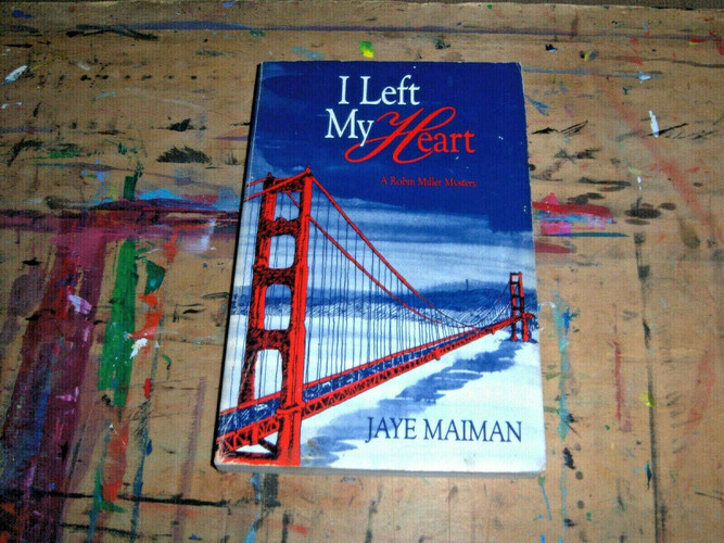 I Left My Heart A Robin Miller Mystery