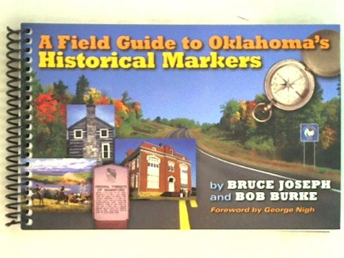 A Field Guide to Oklahoma's Historical Markers