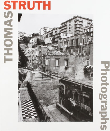 Thomas Struth: Photographs