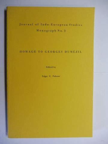 Homage to Georges Dumezil Journal of Indo-European Studies Monograph Series No. 3