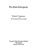 Pre-Indo-European (Journal of Indo-European Studies Monograph Series, Volume 41)