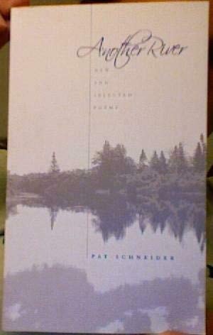 Another River New and Selected Poems