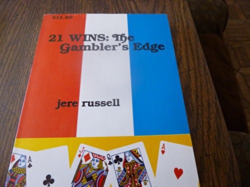 21 Wins, the Gambler's Edge