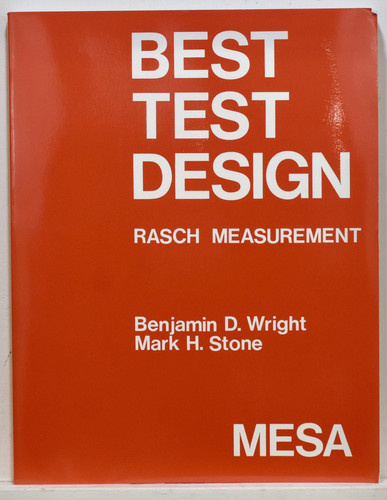Best Test Design (Rasch Measurement Series)