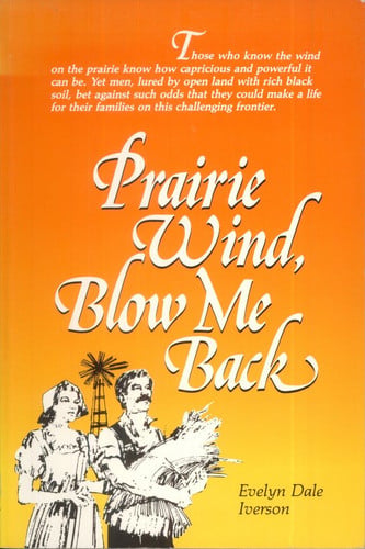Prairie Wind, Blow Me Back