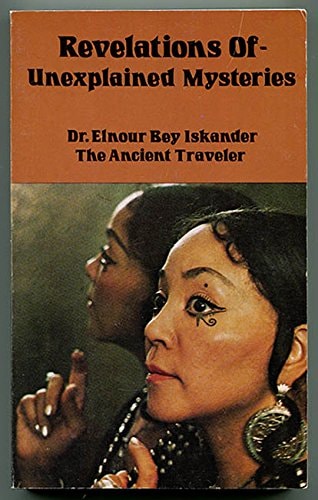 Revelations of - Unexplained Mysteries