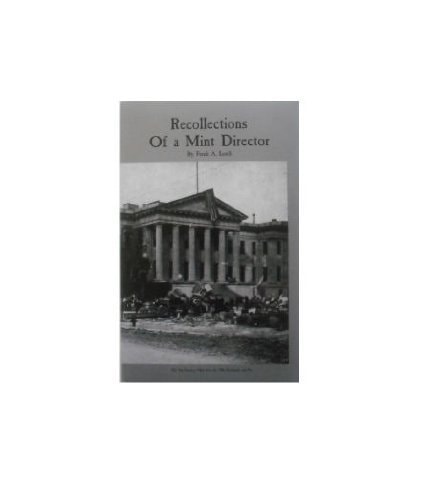 Recollections of a Mint Director