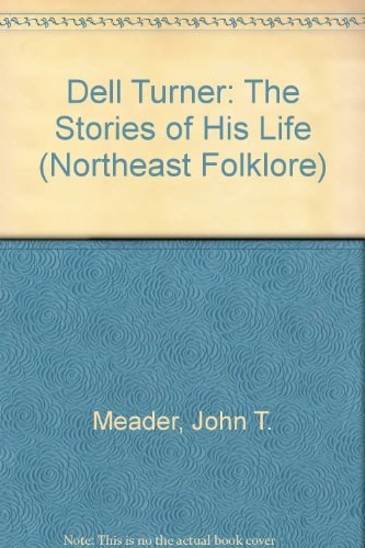 Wilbur Day (1864-1924), Hunter, Guide, and Poacher: An Autobiography