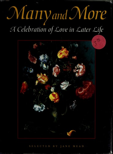 Many and More A Celebration of Love in Later Life