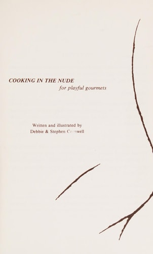 Cooking in the Nude, for Playful Gourmets