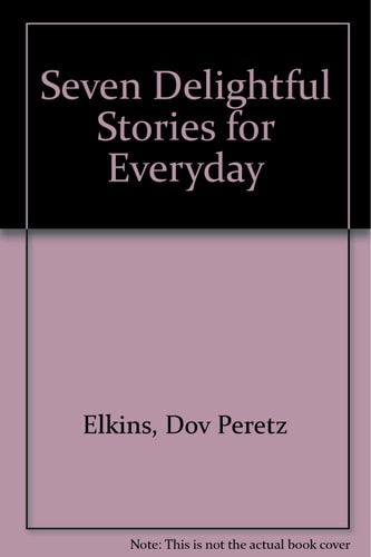 Seven Delightful Stories for Everyday