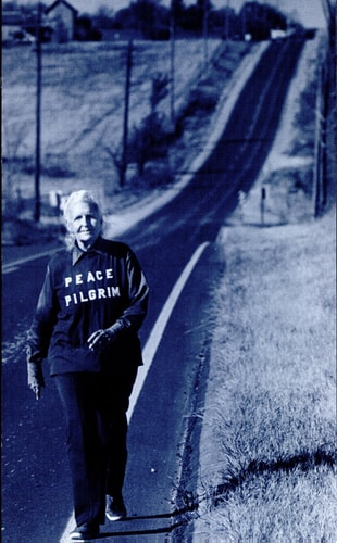 Peace Pilgrim Her Life and Work in Her Own Words