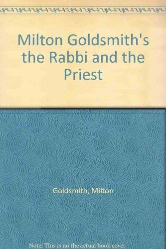 Milton Goldsmith's The Rabbi and the Priest