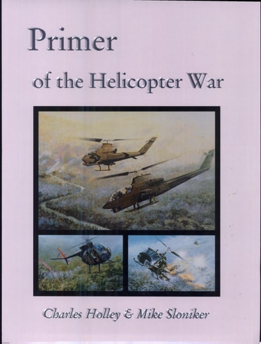 Primer of the Helicopter War