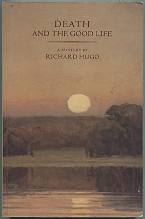 Death and the good life: a mystery