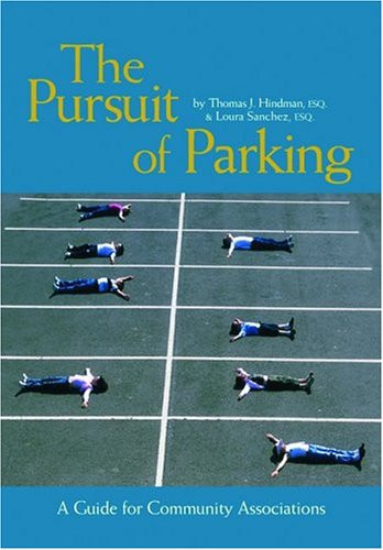 The Pursuit of Parking A Guide for Community Associations