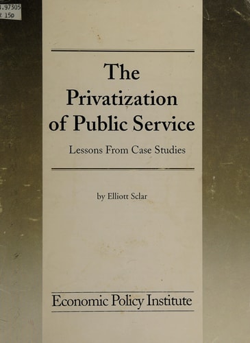 Privatization of Public Service: Lessons from Case Studies