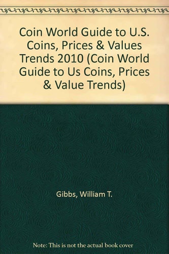 Coin World Guide to U.S. Coins, Prices & Value Trends