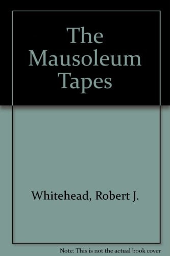 The Mausoleum Tapes