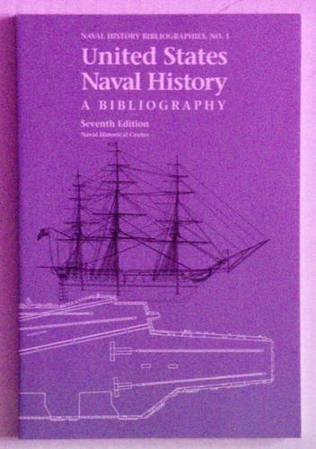 United States Naval History A Bibliography