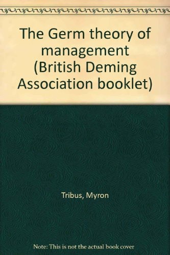 The Germ Theory of Management