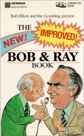 The New! Improved! Bob and Ray Book