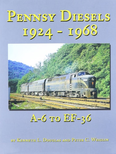 Pennsy Diesels 1924-1968 A-6 to EF-36