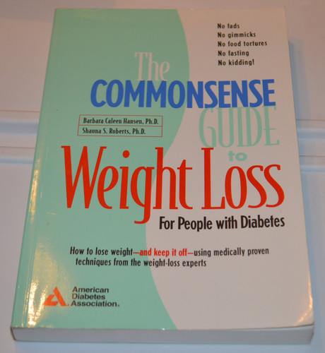 The Commonsense Guide to Weight Loss for People with Diabetes