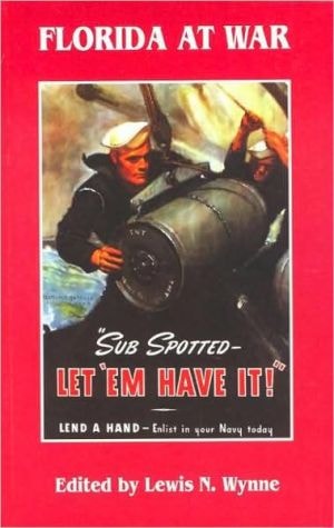 Florida at War: "Sub Spotted-Let'Em Have It!"