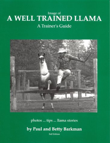 Image of a Well Trained Llama A Llama Trainer's Guide