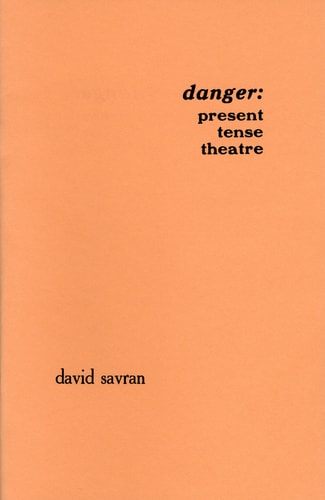 Danger: Present Tense Theatre
