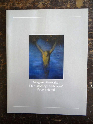 Margaret Rinkovsky The "Odyssey Landscapes" Reconsidered