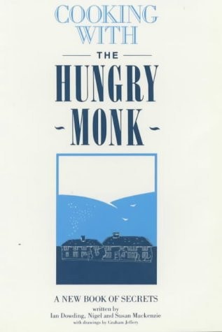 Cooking with the Hungry Monk