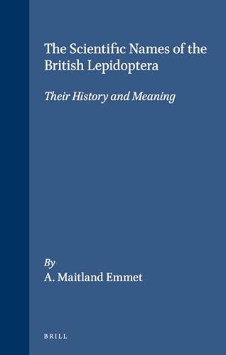 The Scientific Names of the British Lepidoptera: Their History and Meaning