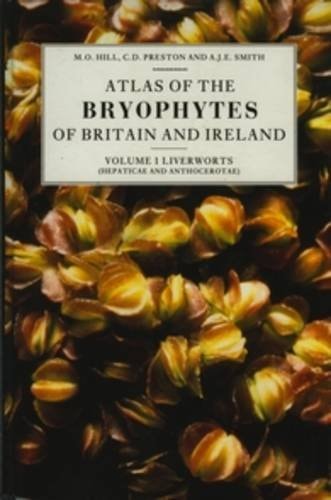 Atlas of the Bryophytes of Britain and Ireland: Mosses (Diplolepideae)