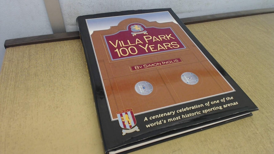 Villa Park, 100 Years