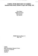 Coping with drought in Namibia: Informal social security systems in Caprivi and Erongo, 1992 (NISER research report)