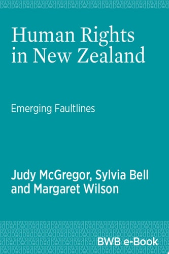 Human Rights in New Zealand Emerging Faultlines