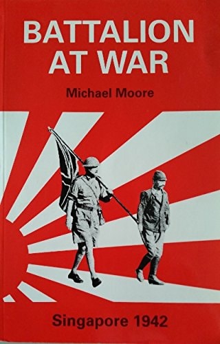 Battalion at War: Singapore, 1942