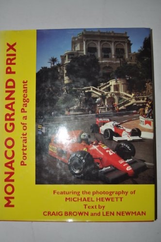 Monaco Grand Prix Portrait of a Pageant