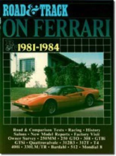 Road & Track on Ferrari, 1981-1984