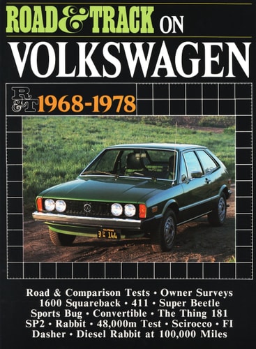 Road and Track on Volkswagen, 1968-78