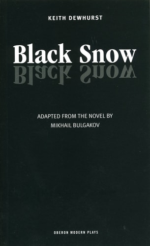 Black Snow (Oberon Modern Plays)