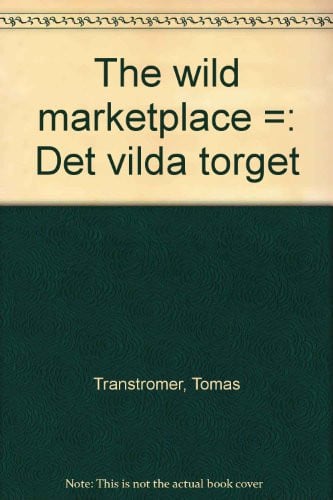 The wild marketplace =: Det vilda torget